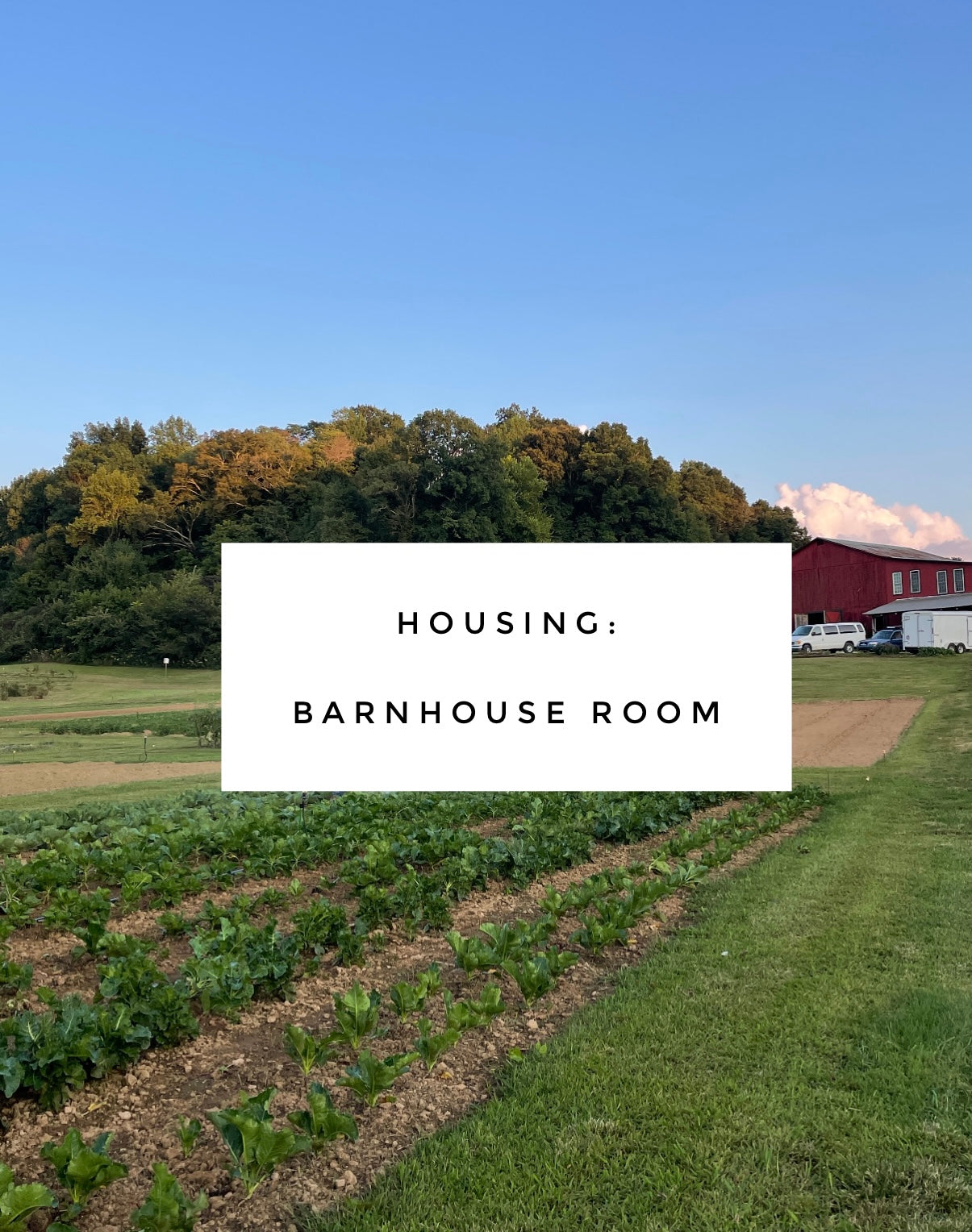 Housing - Barnhouse Room - Intro to Winter Gardening - October 4-9, 2026