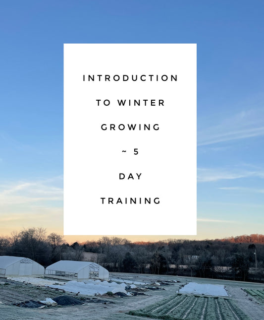 Registration - 5 day Introduction to Winter Gardening - October 4-9, 2026
